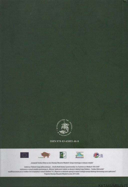 Parafia Matki Boskiej Częstochowskiej i św. Kazimierza w Mońkach 1920-2020. Red. MARTA WRÓBEL