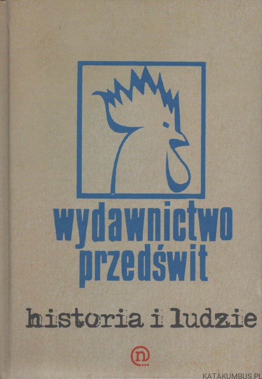 Historia i ludzie. PRACA ZBIOROWA