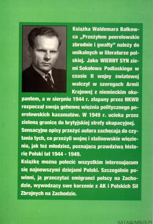 Przeżyłem peerelowskie zbrodnie i gwałty WALDEMAR BAŁKOWIEC r.jpg