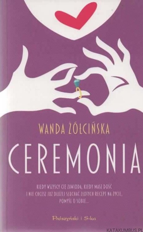 Ceremonia. WANDA ŻÓŁCIŃSKA