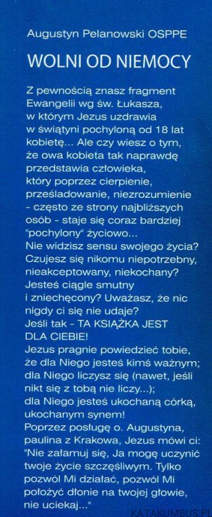 Wolni od niemocy. AUGUSTYN PELANOWSKI OSPPE