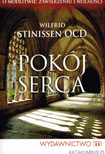 Pokój serca. WILFRID STINISSEN