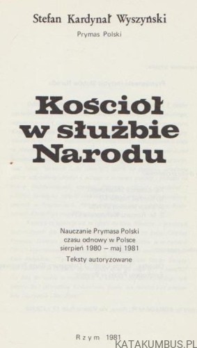 Kościół w służbie Narodu. STEFAN KARDYNAŁ WYSZYŃSKI