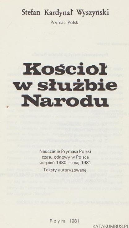 Kościół w służbie Narodu. STEFAN KARDYNAŁ WYSZYŃSKI