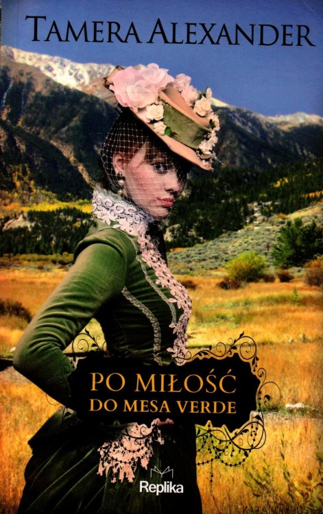Po miłość do Mesa Verde. TAMERA ALEXANDER