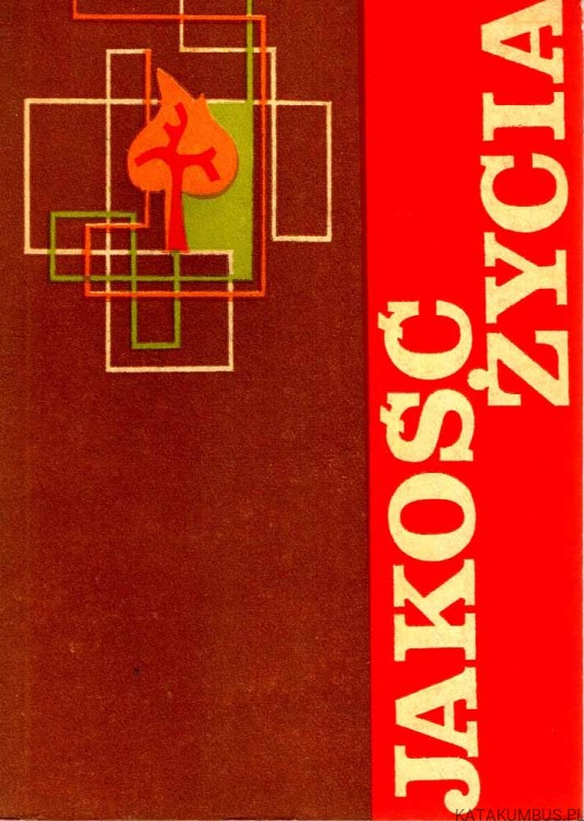 Jakość życia. Człowiek wobec cywilizacji technicznej