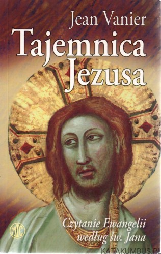 Tajemnica Jezusa. JEAN VANIER