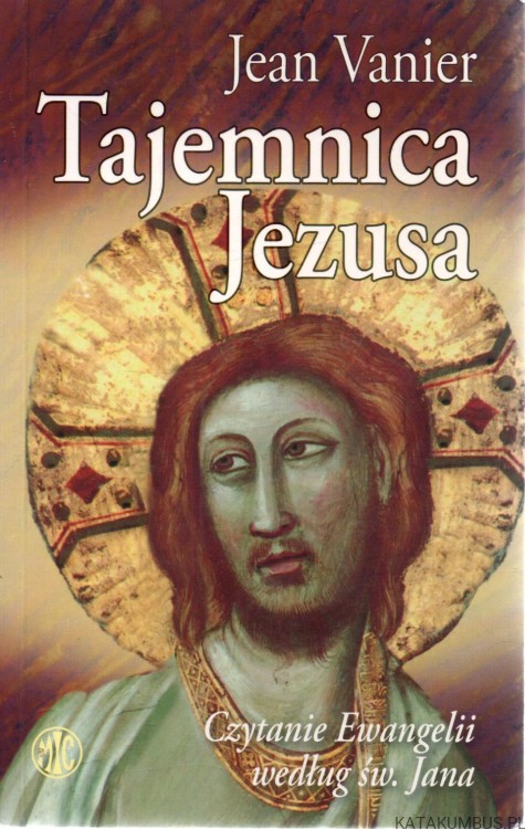 Tajemnica Jezusa. JEAN VANIER