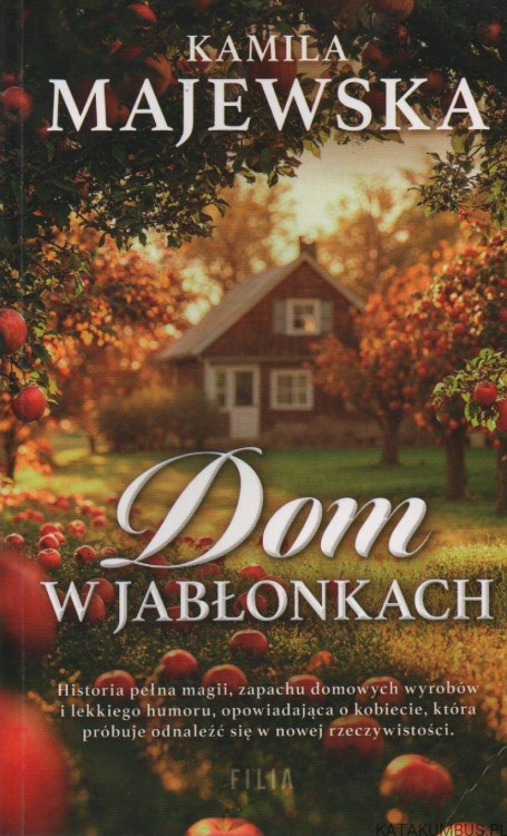 Dom w Jabłonkach. KAMILA MAJEWSKA