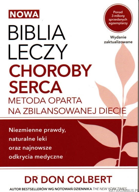 Biblia leczy choroby serca. DON COLBERT