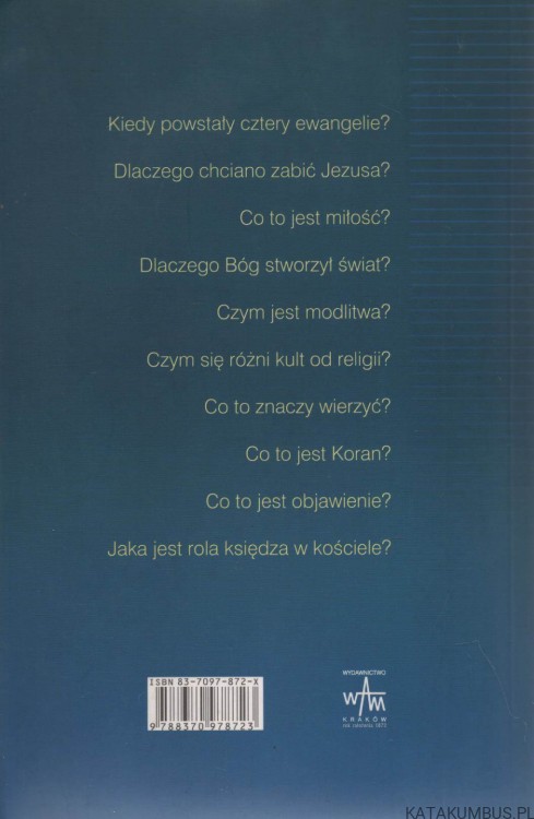 Katechizm dla niewierzących. KS. MIECZYSŁAW MALIŃSKI