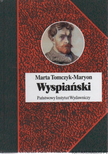 Wyspiański. MARTA TOMCZYK-MARYON