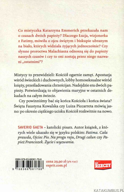 Proroctwo o dwóch papieżach. SAVERIO GAETA