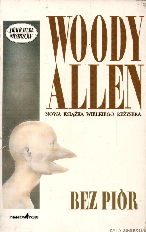 Bez piór. WOODY ALLEN