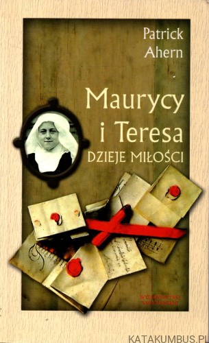 Maurycy i Teresa. Dzieje miłości. PATRICK AHERN