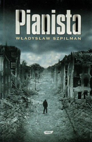 Pianista. WŁADYSŁAW SZPILMAN