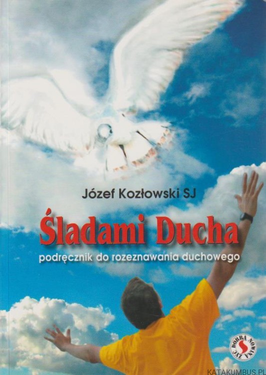 Śladami Ducha. JÓZEF KOZŁOWSKI SJ