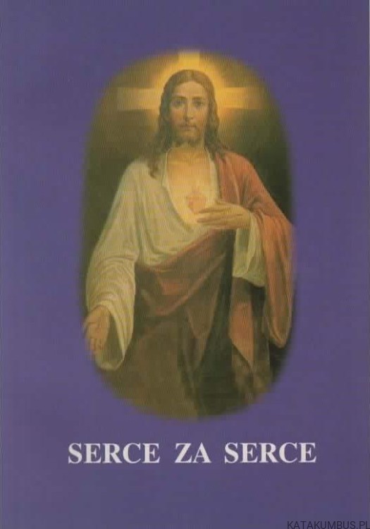 Serce za serce. Red. Ks. JERZY WOŹNIAK CM1