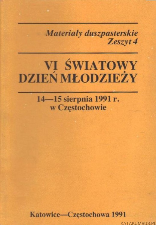 VI światowy Dzień Młodzieży. PRACA ZBIOROWA