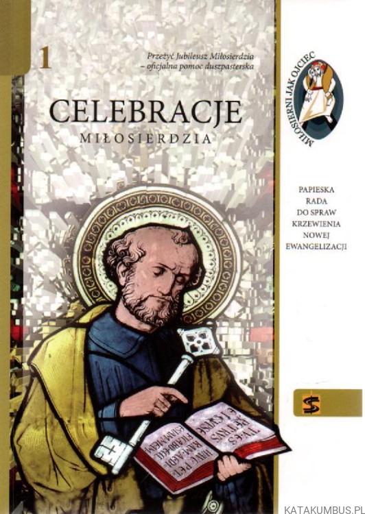 Celebracje miłosierdzia. PRACA ZBIOROWA