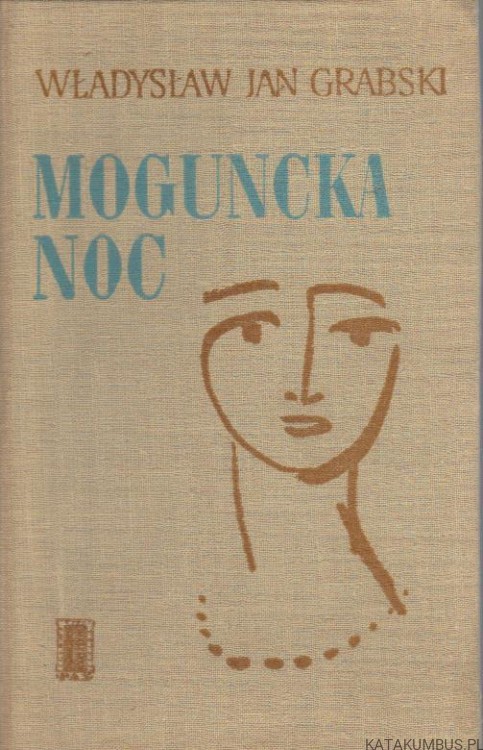 Moguncka noc. WŁADYSŁAW JAN GRABSKI