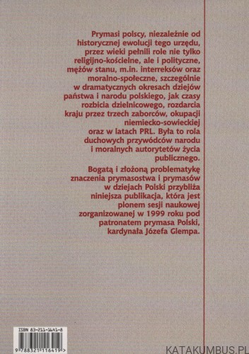 Prymasi i prymasostwo w dziejach państwa i narodu polskiego. Red. WIESŁAW JAN WYSOCKI