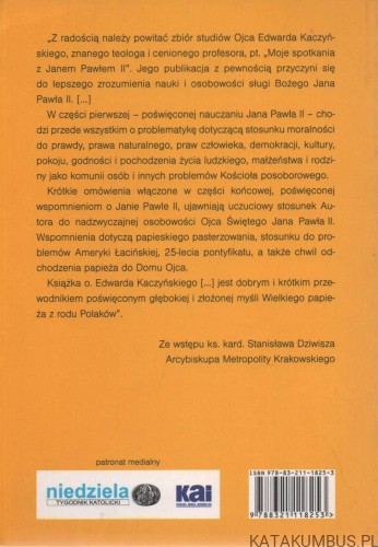 Moje spotkania z Janem Pawłem II. EDWARD KACZYŃSKI OP