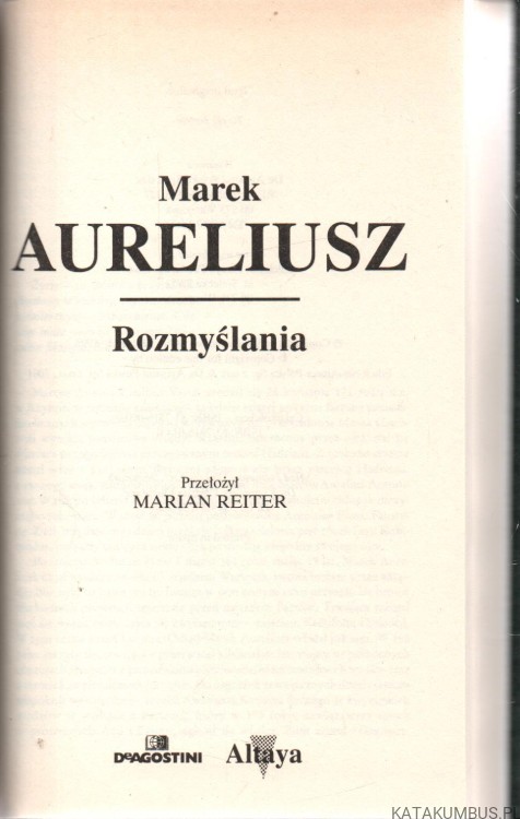 Rozmyślania. MAREK AURELIUSZ