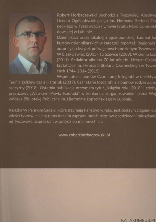 W pańskim sadzie. Opowieści tyszowieckie. ROBERT HORBACZEWSKI