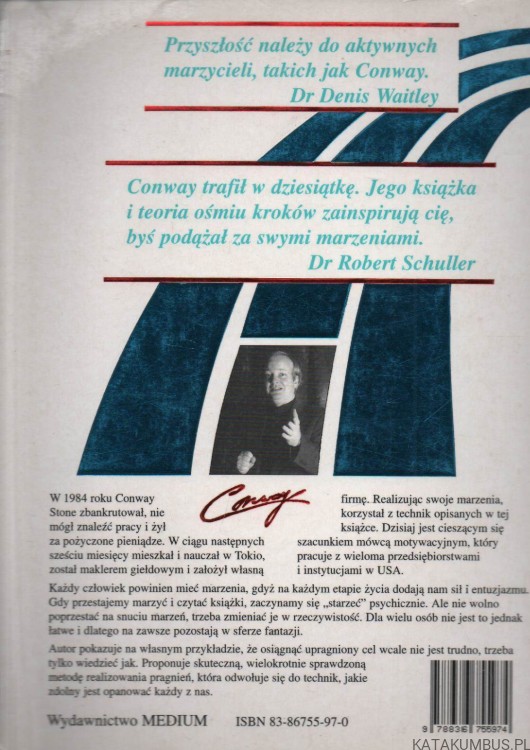 Podążaj za swymi marzeniami. D. CONWAY STONE