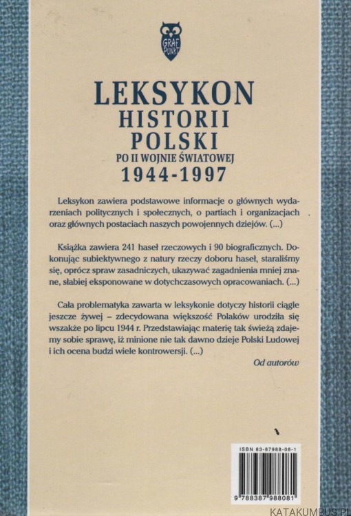 Leksykon historii Polski po II wojnie światowej 1944-1977. HANNA KONOPKA, ADRIAN KONOPKA