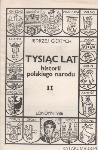 Tysiąc lat historii narodu polskiego. Tomy I-III. JĘDRZEJ GIERTYCH