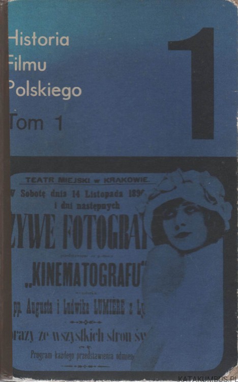Historia filmu polskiego. Tom I. WŁADYSŁAW BANASZKIEWICZ, WITOLD WITCZAK