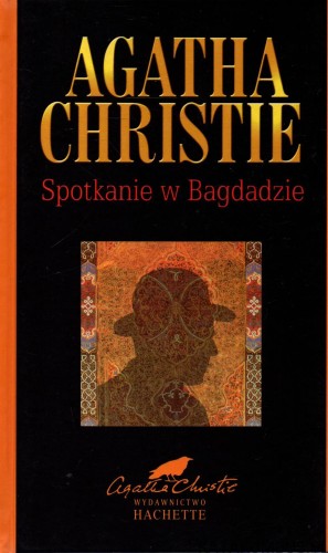 Spotkanie w Bagdadzie. AGATA CHRISTIE