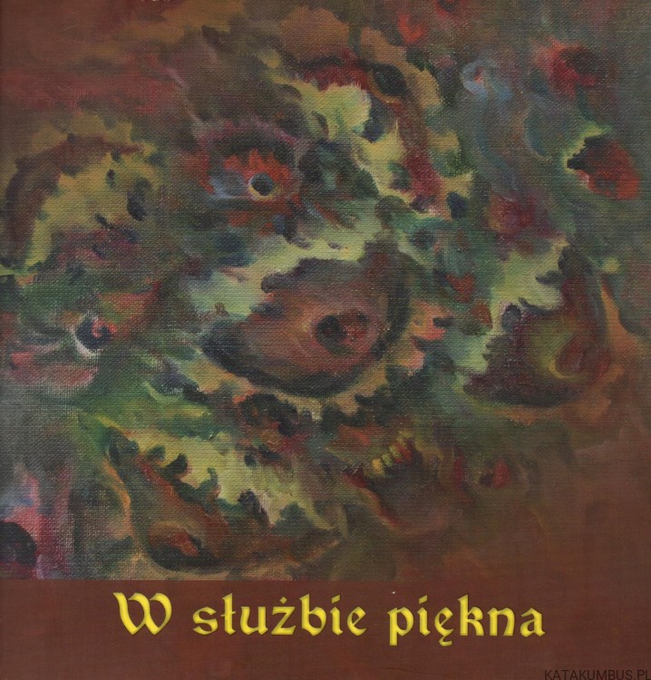 W służbie piękna. PRACA ZBIOROWA