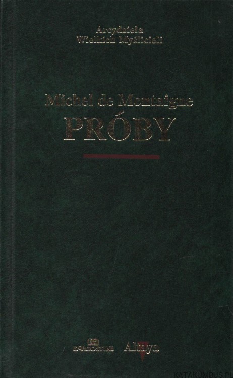 Próby. MICHEL DE MONTAIGNE