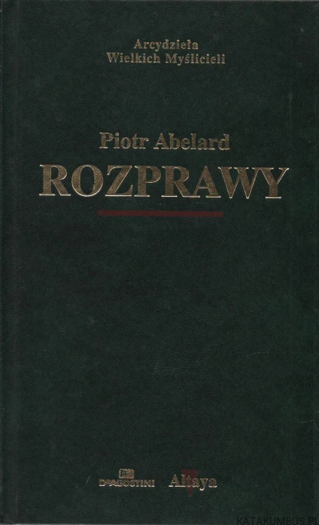 Rozprawy. PIOTR ABELARD