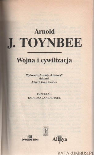 Wojna i cywilizacja. ARNOLD J. TOYNBEE