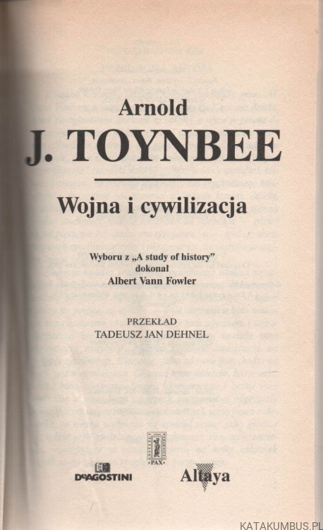 Wojna i cywilizacja. ARNOLD J. TOYNBEE