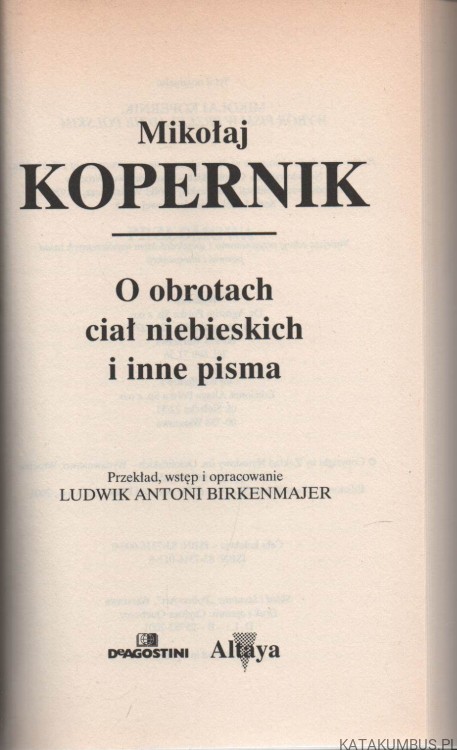 O obrotach ciał niebieskich i inne pisma. MIKOŁAJ KOPERNIK