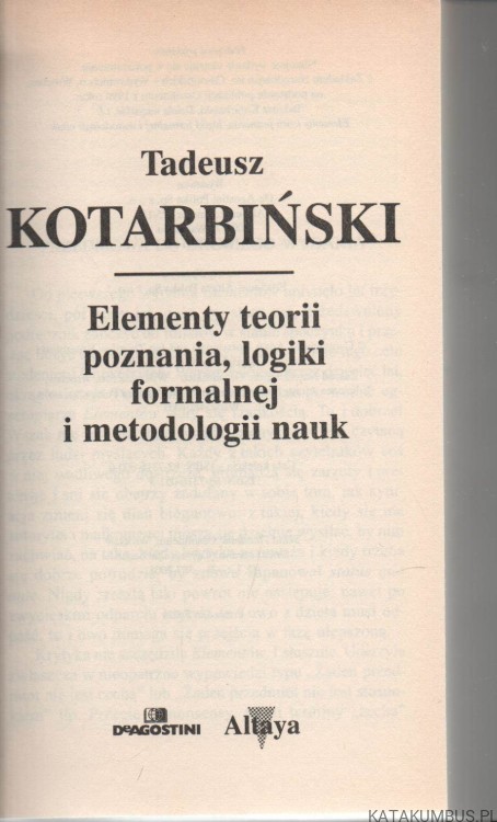 Elementy teorii poznania, logiki formalnej i metodologii nauk. TADEUSZ KOTARBIŃSKI