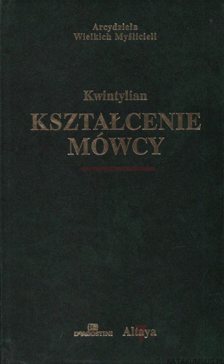 Kształcenie mówcy. KWINTYLIAN