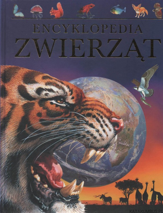 Encyklopedia zwierząt. PRACA ZBIOROWA