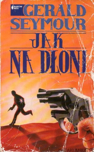 Jak na dłoni. GERALD SEYMOUR