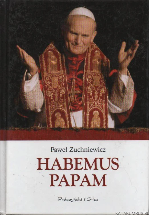 Habemus Papam. PAWEŁ ZUCHNIEWICZ