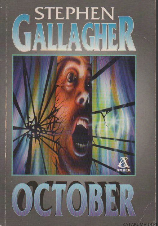 October. STEPHEN GALLAGHER