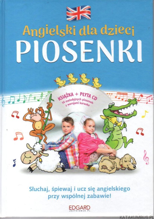 Angielski dla dzieci. Piosenki. PRACA ZBIOROWA