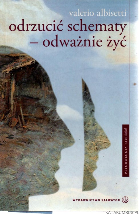 Odrzucić schematy - odważnie żyć. VALERIO ALBISETTI
