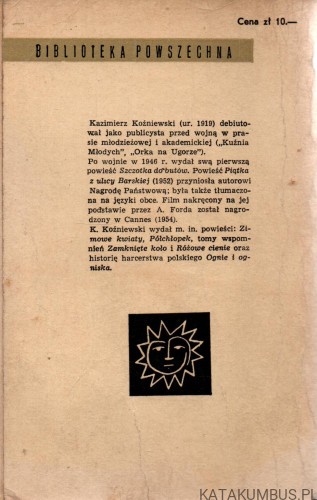 Piątka z ulicy Barskiej. KAZIMIERZ KOŻNIEWSKI