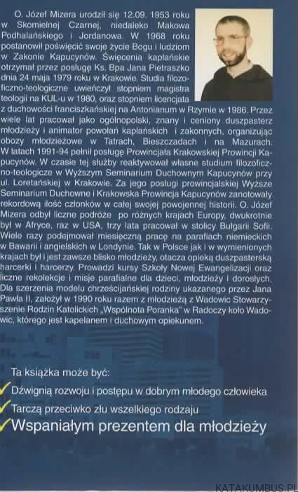 Złapałem Boga na gorącym uczynku... O. JÓZEF MIZERA